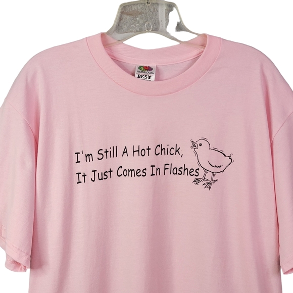 I'm still a hot chick it just comes in flashes Vintage Menopause Birthday Tee L - Picture 2 of 10